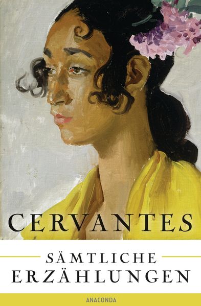 Cover von Cervantes – Sämtliche Erzählungen