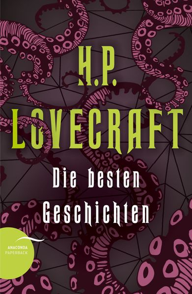 Cover von H. P. Lovecraft – Die besten Geschichten