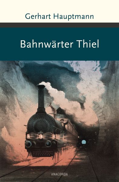 Cover von Bahnwärter Thiel und andere Erzählungen