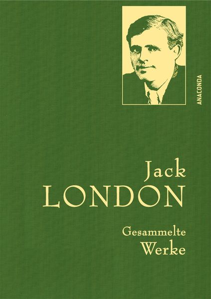 Cover von Jack London – Gesammelte Werke (Leinen-Ausgabe)