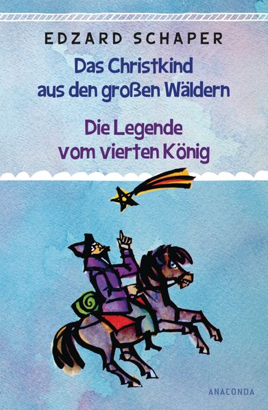 Cover von Die Legende vom vierten König / Das Christkind aus den großen Wäldern