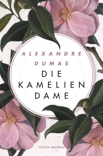 Cover von Die Kameliendame (Edition Anaconda)