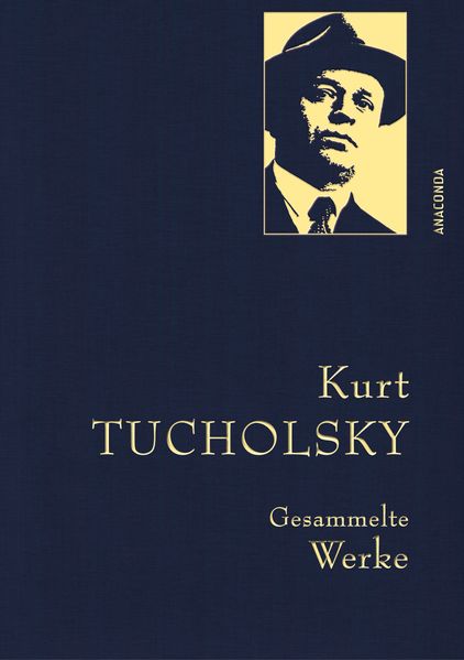 Cover von Kurt Tucholsky – Gesammelte Werke