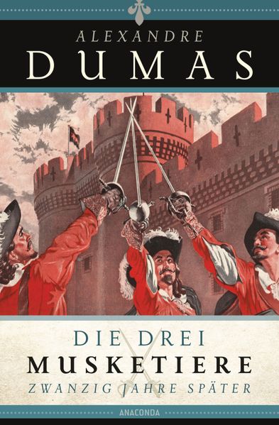 Cover von Die drei Musketiere – 20 Jahre später