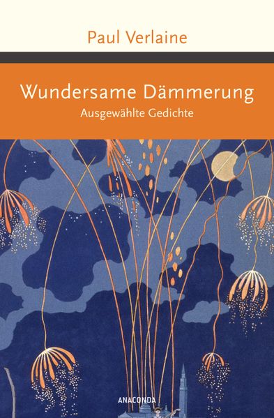 Cover von Wundersame Dämmerung. Ausgewählte Gedichte
