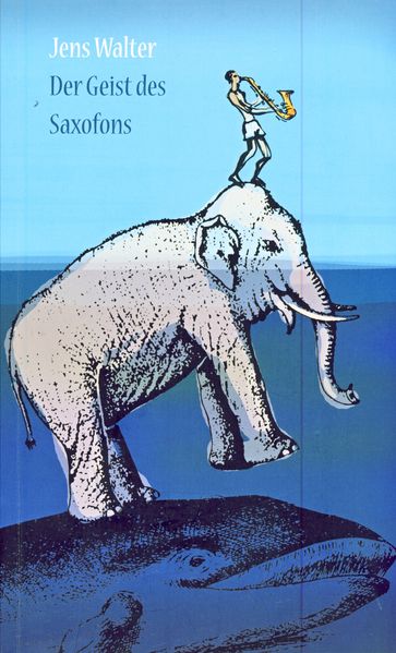 Cover von Der Geist des Saxofons