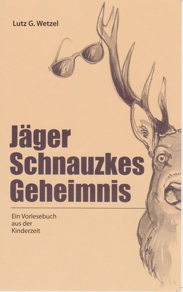 Cover von Jäger Schnautzkes Geheimnis