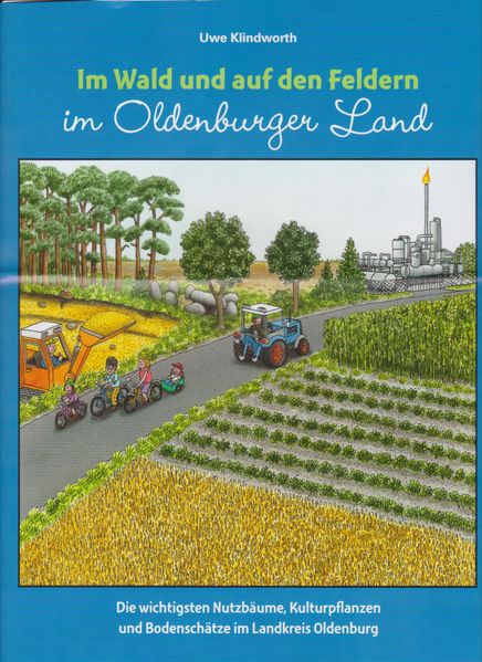 Cover von Im Wald und auf den Feldern im Oldenburger Land