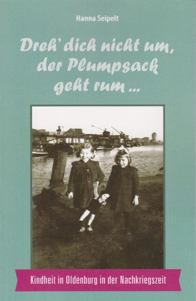 Cover von Dreh‘ dich nicht um, der Plumpsack geht rum…