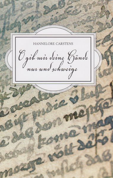 Cover von O gib mir deine Hände nur und schweige