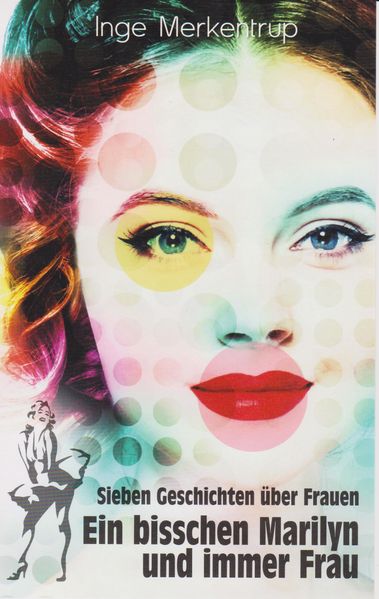 Cover von Ein bisschen Marilyn und immer Frau
