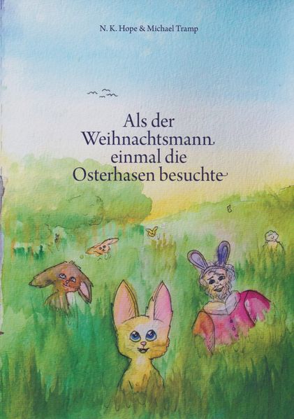 Cover von Als der Weihnachtsmann einmal die Osterhasen besuchte