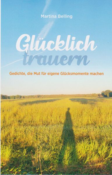 Cover von Glücklich trauern