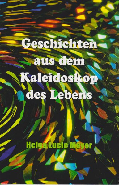 Cover von Geschichten aus dem Kaleidoskop des Lebens