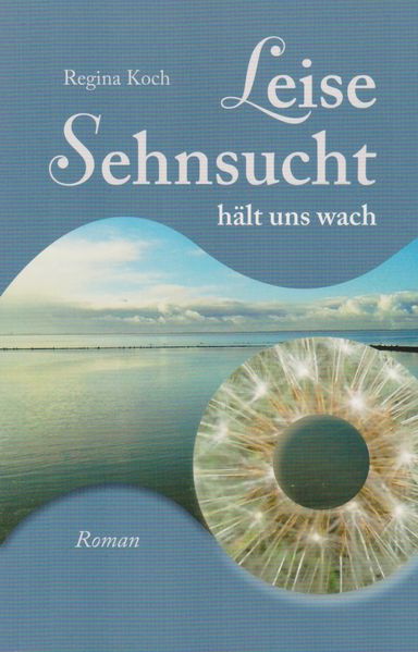 Cover von Leise Sehnsucht hält uns wach