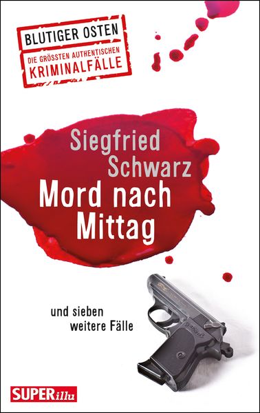 Cover von Mord nach Mittag und sieben weitere Fälle