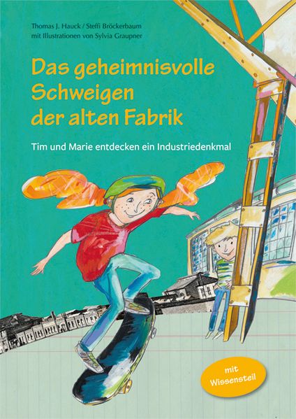 Cover von Das geheimnisvolle Schweigen der alten Fabrik