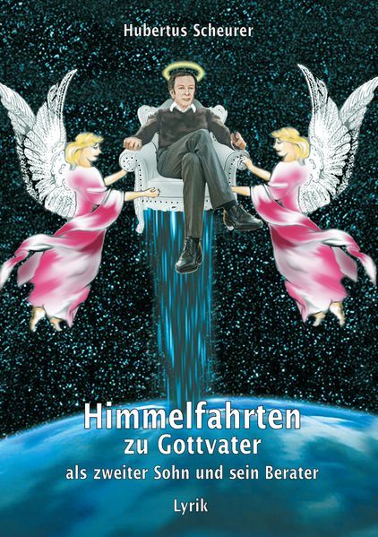 Cover von Himmelfahrten zu Gottvater als zweiter Sohn und sein Berater