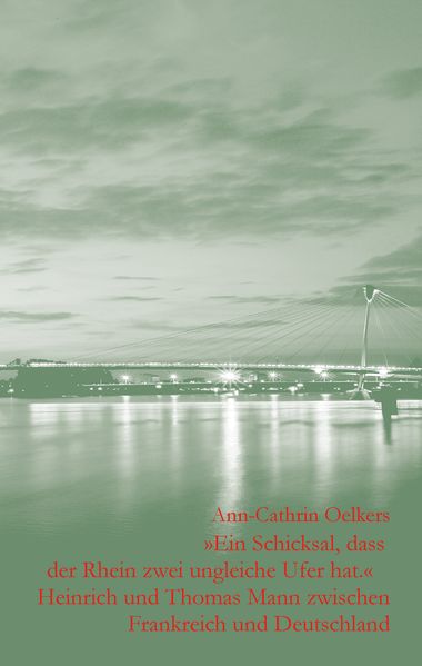 Cover von Ein Schicksal, dass der Rhein zwei ungleiche Ufer hat