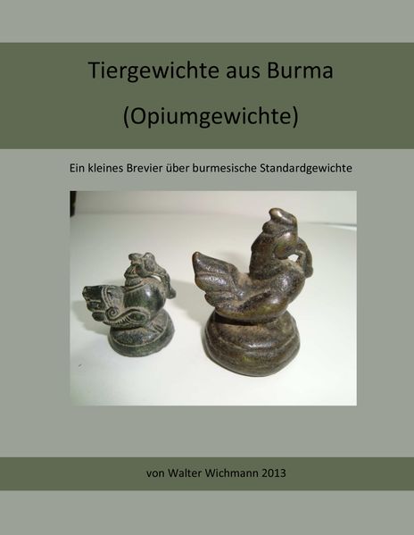 Cover von Tiergewichte aus Burma