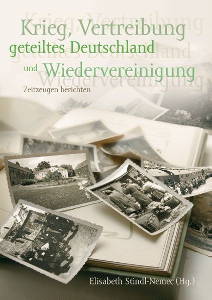 Cover von Krieg, Vertreibung, geteiltes Deutschland und Wiedervereinigung