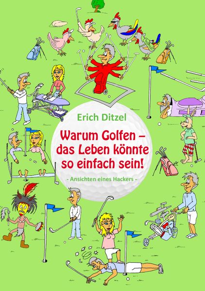Cover von Warum Golfen – das Leben könnte so einfach sein!