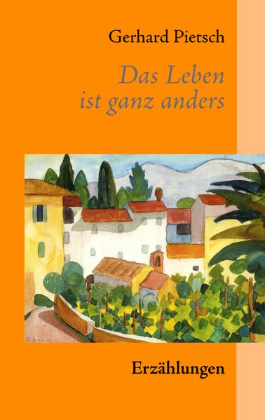 Cover von Das Leben ist ganz anders