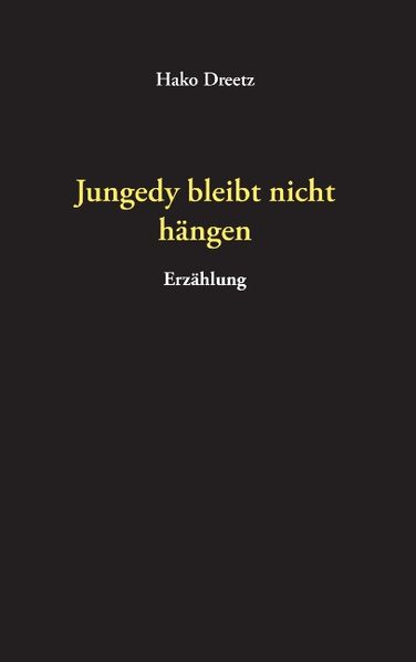 Cover von Jungedy bleibt nicht hängen