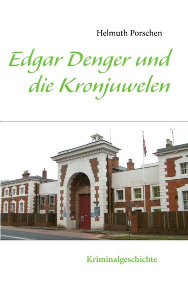 Cover von Edgar Denger und die Kronjuwelen