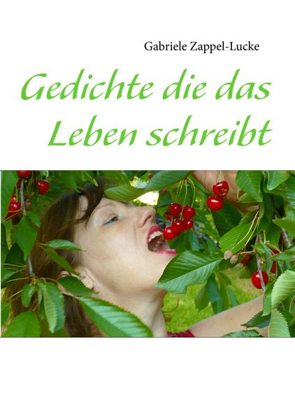 Cover von Gedichte die das Leben schreibt