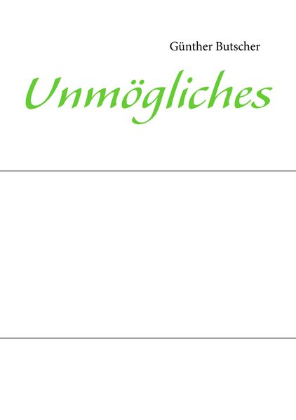 Cover von Unmögliches