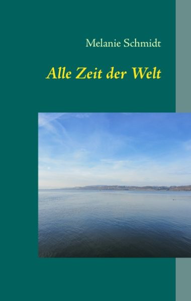 Cover von Alle Zeit der Welt