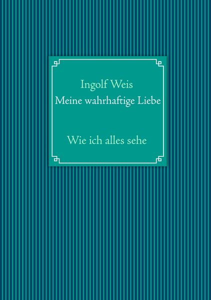Cover von Meine wahrhaftige Liebe