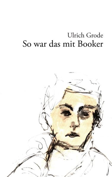 Cover von So war das mit Booker