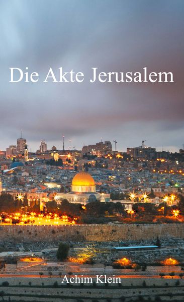 Cover von Die Akte Jerusalem