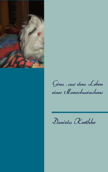 Cover von Gino, aus dem Leben eines Meerschweinchens
