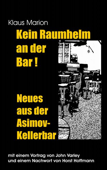 Cover von Kein Raumhelm an der Bar – Neues aus der Asimov-Kellerbar