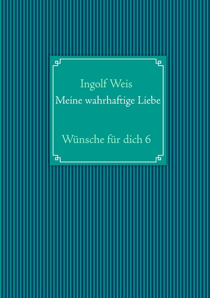 Cover von Meine wahrhaftige Liebe