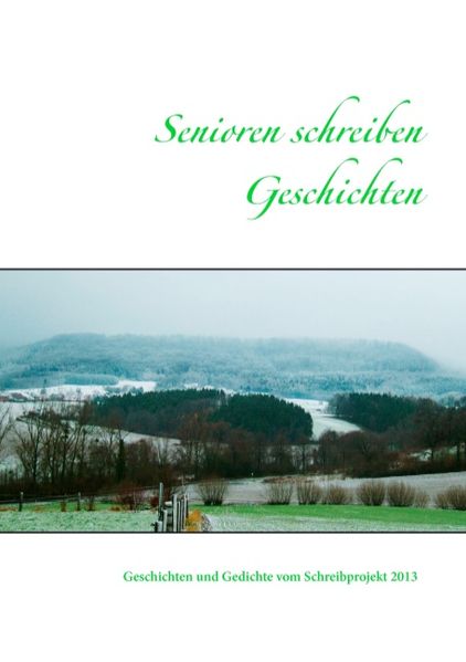 Cover von Senioren schreiben Geschichten