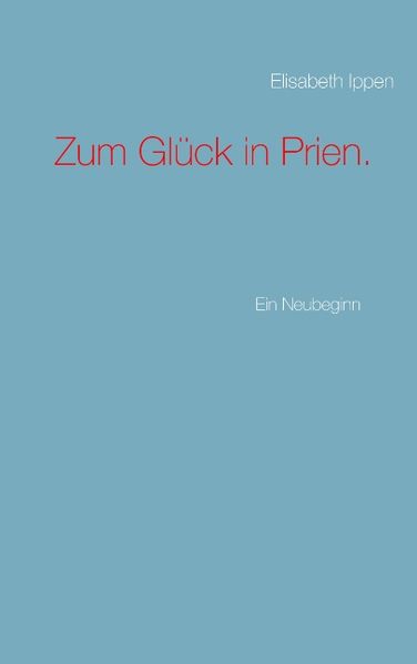 Cover von Zum Glück in Prien.