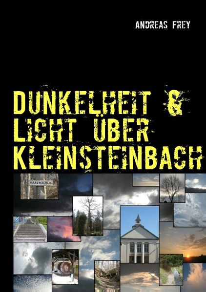 Cover von Dunkelheit & Licht über Kleinsteinbach