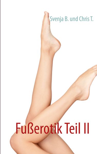 Cover von Fußerotik Teil II