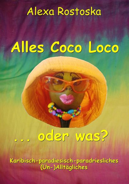 Cover von Alles Coco loco …oder was?