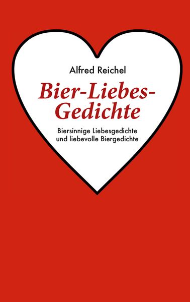 Cover von Bier-Liebes-Gedichte