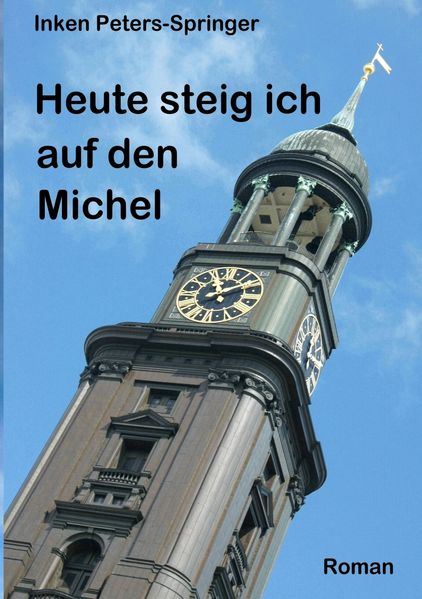 Cover von Heute steig ich auf den Michel