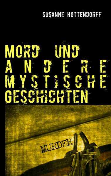 Cover von Mord und andere mystische Geschichten
