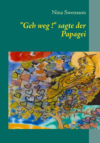 Cover von „Geh weg !“ sagte der Papagei