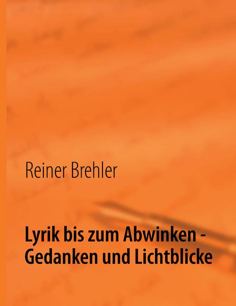 Cover von Lyrik bis zum Abwinken – Gedanken und Lichtblicke