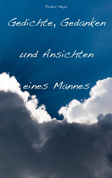 Cover von Gedichte, Gedanken und Ansichten eines Mannes