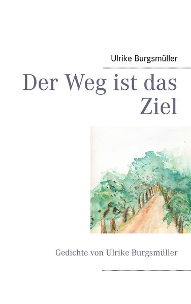 Cover von Der Weg ist das Ziel